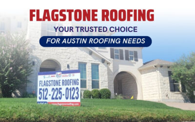 Flagstone Roofing: Your Trusted Choice for Austin Roofing Needs