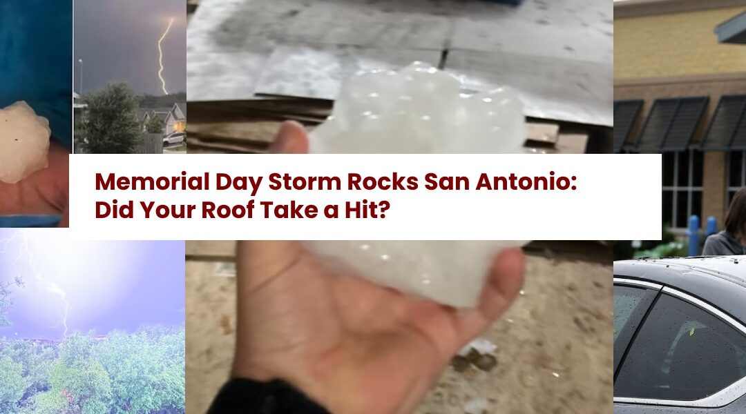 Memorial Day Storm Rocks San Antonio